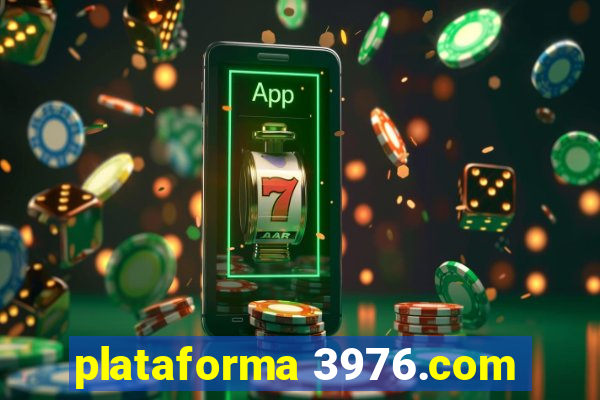 plataforma 3976.com